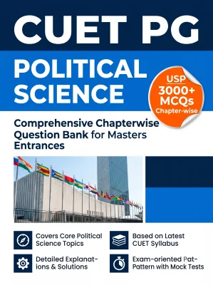 CUET PG Political Science 3000+ MCQs Chapterwise Question Bank