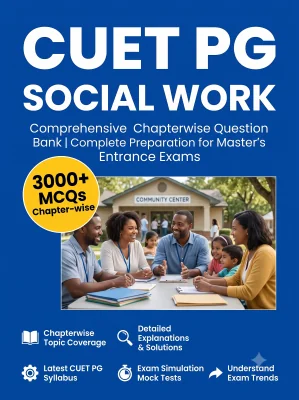 CUET PG Social Work 3000+ MCQs Chapterwise Question Bank