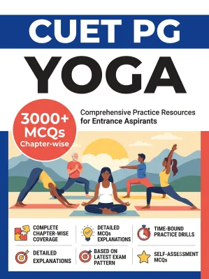 CUET PG Yoga 3000+ MCQs Chapterwise Question Bank