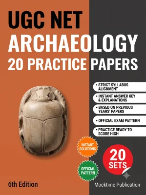 UGC NET Archaeology - 20 Practice Tests