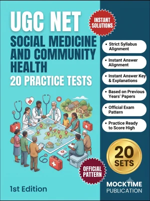 UGC NET Social Medicine and Community Health - 20 Practice Tests