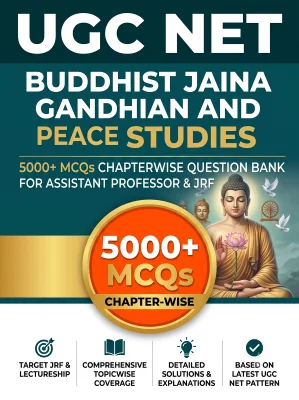 UGC NET Buddhist Jaina Gandhian and Peace Studies - Question Bank MCQs 5000+ Chapterwsie (in English)