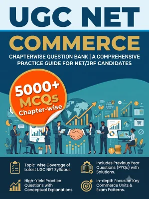 UGC NET Commerce - Question Bank MCQs 5000+ Chapterwsie (in English)