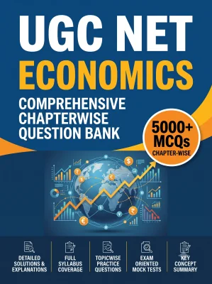 UGC NET Economics - Question Bank MCQs 5000+ Chapterwsie (in English)