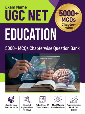 UGC NET Education - Question Bank MCQs 5000+ Chapterwsie (in English)