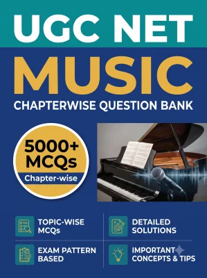 UGC NET Music - Question Bank MCQs 5000+ Chapterwsie (in English)
