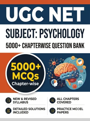 UGC NET Psychology - Question Bank MCQs 5000+ Chapterwsie (in English)