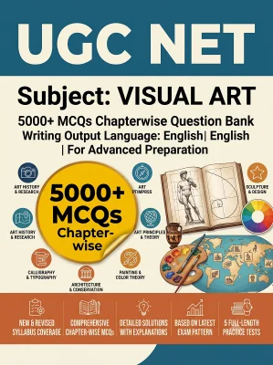 UGC NET Visual Art - Question Bank MCQs 5000+ Chapterwsie (in English)