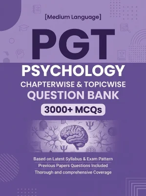 PGT Psychology - 3000 MCQs Question Bank Previous Paper based - Chapterwise Collection