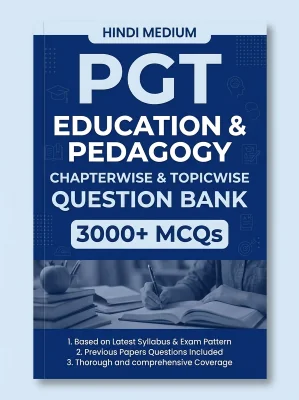 PGT Education & Pedagogy - 3000 MCQs Question Bank Previous Paper based - Chapterwise Collection