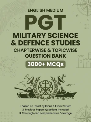 PGT Military Science & Defence Studies - 3000 MCQs Question Bank Previous Paper based - Chapterwise Collection