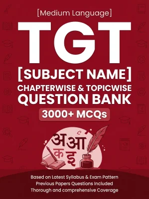 TGT Hindi - 3000 MCQs Question Bank Previous Paper based - Chapterwise Collection