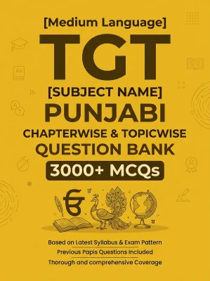 TGT Punjabi - 3000 MCQs Question Bank Previous Paper based - Chapterwise Collection