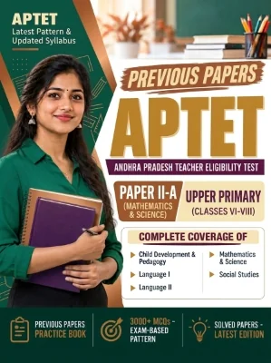 Andhra Pradesh APTET Paper II-A - Mathematics and Science Upper Primary (Classes 6-8) Previous Papers