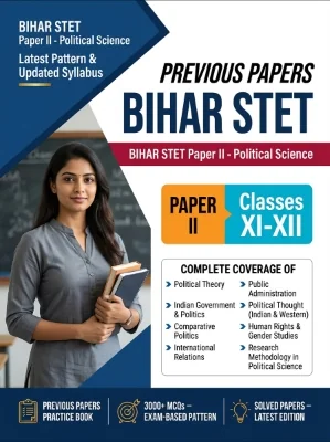 Bihar STET Paper II - Political Science Higher Secondary (Classes 11-12) Previous Papers
