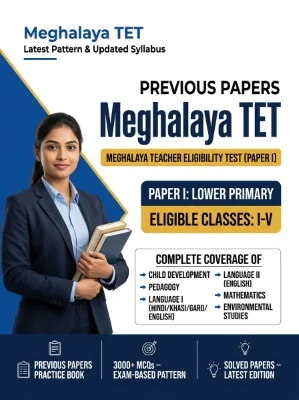 Meghalaya TET Paper I Lower Primary (Classes 1-5) Previous Papers
