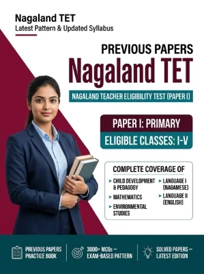 Nagaland TET Paper I Primary (Classes 1-5) Previous Papers