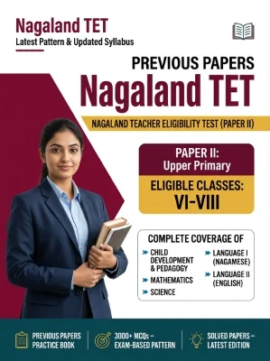 Nagaland TET Paper II - Mathematics and Science Upper Primary (Classes 6-8) Previous Papers