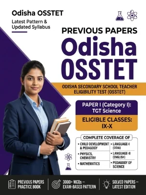 Odisha OSSTET Paper I (Category I) - TGT Science (PCM) Secondary (Classes 9-10) Previous Papers