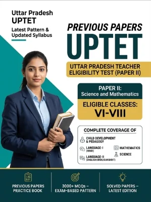 Uttar Pradesh UPTET Paper II - Science and Mathematics Upper Primary (Classes 6-8) Previous Papers