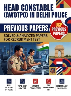 Head Constable (AWOTPO) in Delhi Police Previous Papers