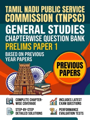 Tamil Nadu TNPSC - General Studies Chapterwise Question Bank Prelims Paper 1 Previous Papers MCQs