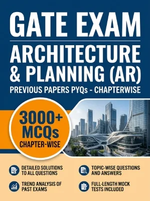 GATE Architecture and Planning (AR) - Previous Papers PYQs - Chapterwsie 3000+ MCQs