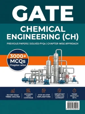GATE Chemical Engineering (CH) - Previous Papers PYQs - Chapterwsie 3000+ MCQs