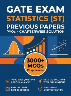GATE Statistics (ST) - Previous Papers PYQs - Chapterwsie 3000+ MCQs