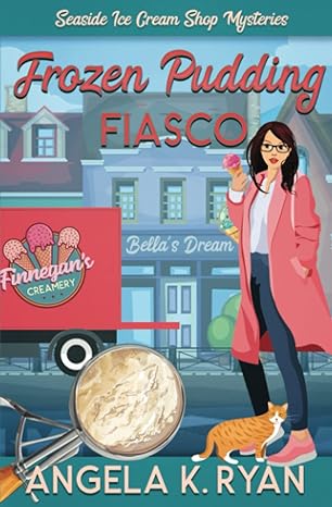 Book cover of Frozen Pudding Fiasco by Angela K. Ryan