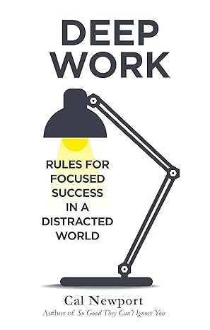 Book cover of Deep Work by Cal Newport