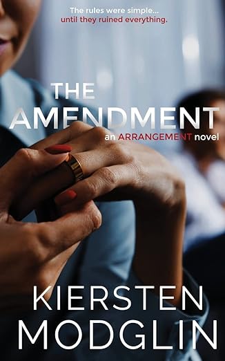 Book cover of The Amendment by Kiersten Modglin