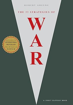 Book cover of 33 Strategies Of War by Robert Greene