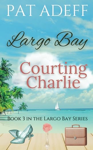 Book cover of Courting Charlie by Pat Adeff