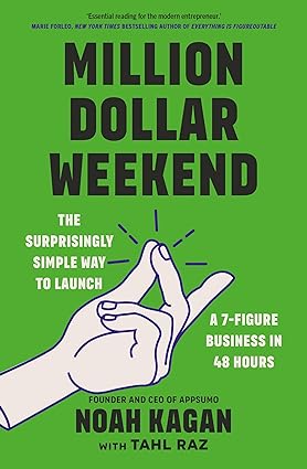 Book cover of Million Dollar Weekend by Noah Kagan