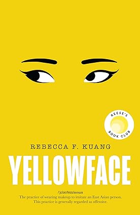 Book cover of Yellowface by R. F. Kuang