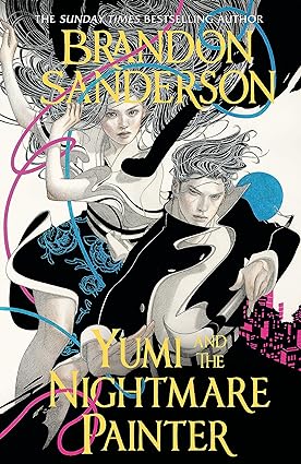 Book cover of Yumi and the Nightmare Painter by Brandon Sanderson