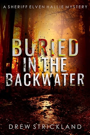 Book cover of Buried in the Backwater by Drew Strickland