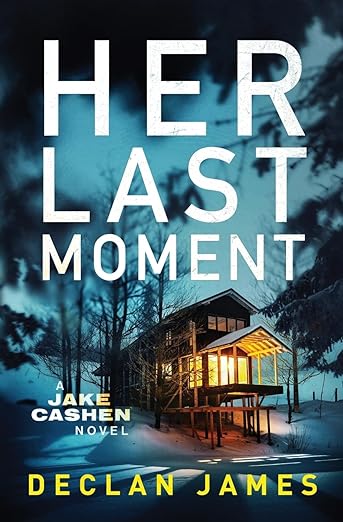 Book cover of Her Last Moment by Declan James