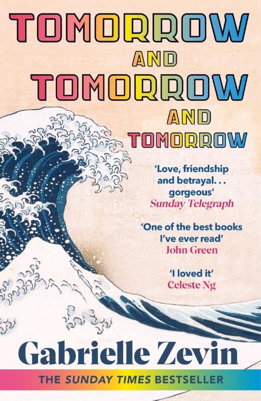 Book cover of Tomorrow, and Tomorrow, and Tomorrow by Gabrielle Zevin