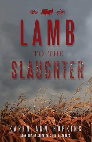 Book cover of Lamb to the Slaughter by Karen Ann Hopkins