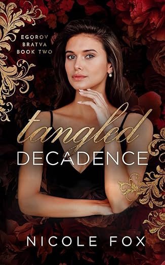 Book cover of Tangled Decadence by Nicole Fox