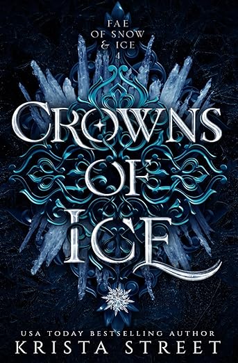 Book cover of Crowns of Ice by Krista Street