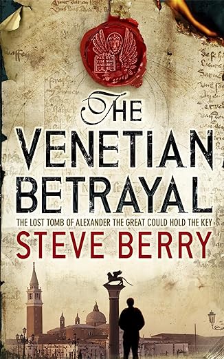 Book cover of The Venetian Betrayal by Steve Berry