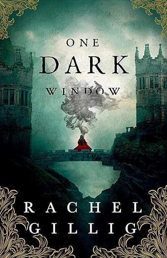 Book cover of One Dark Window by Rachel Gillig