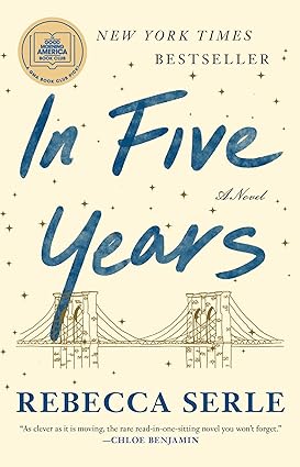 Book cover of In Five Years: A Novel by Rebecca Serle