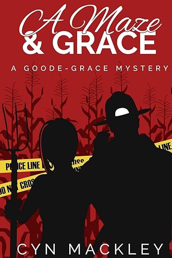 Book cover of A Maze & Grace by Cyn Mackley