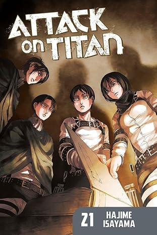 Book cover of Attack on Titan 21 by Hajime Isayama