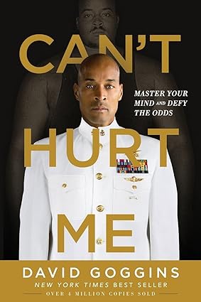 Book cover of Can't Hurt Me by David Goggins