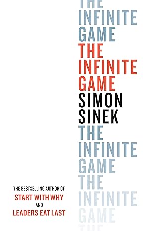 Book cover of The Infinite Game by Simon Sinek